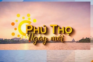 Phú Thọ ngày mới ngày 26-7-2024