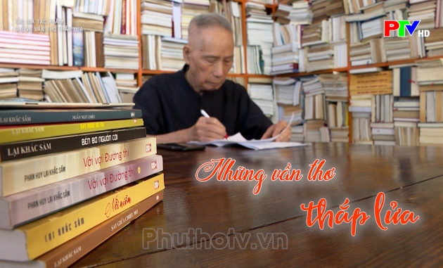 Tác giả, tác phẩm - Những vần thơ thắp lửa