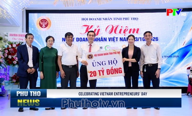 Bản tin tiếng Anh - Phu Tho News ngày 13-10-2026 Bản tin tiếng Anh - Phu Tho News ngày 13-10-2026