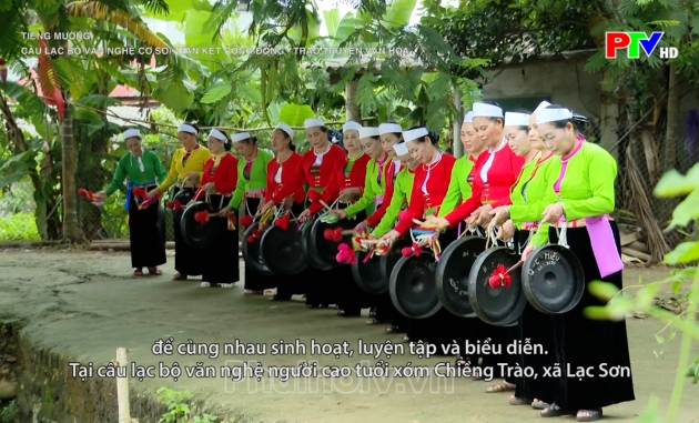 Tiếng Mường: Câu lạc bộ văn nghệ cơ sở - Gắn kết cộng đồng - Trao truyền văn hóa Tiếng Mường: Câu lạc bộ văn nghệ cơ sở - Gắn kết cộng đồng - Trao truyền văn hóa