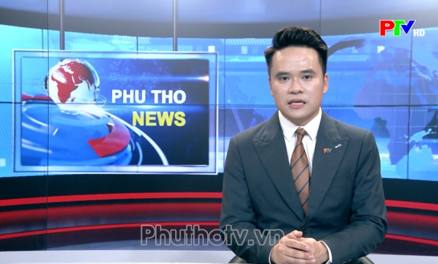 Bản tin tiếng Anh - Phu Tho News ngày 31-08-2026 Bản tin tiếng Anh - Phu Tho News ngày 31-08-2026