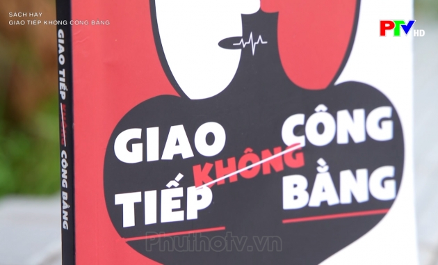 Sách hay - Giao tiếp không công bằng Sách hay - Giao tiếp không công bằng