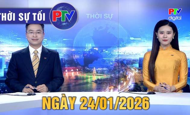 Chương trình thời sự ngày 24-01-2026