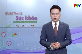 Hành trang sức khỏe – Bệnh tay, chân, miệng Hành trang sức khỏe – Bệnh tay, chân, miệng